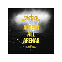 Justice (FRA) - Access All Arenas (Live)