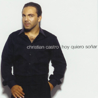 Cristian Castro - Hoy Quiero Sonar