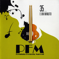 Premiata Forneria Marconi - 35... E Un Minuto (CD 3)