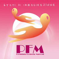 Premiata Forneria Marconi - Stati Di Immaginazione