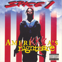 Spice 1 - Amerikkka's Nightmare