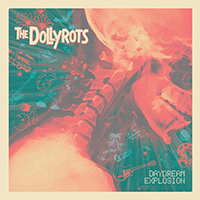 Dollyrots - Daydream Explosion