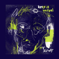 Mr. Scruff - Keep It Unreal