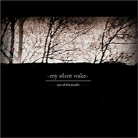 My Silent Wake - Eye Of The Needle (EP)