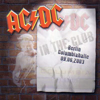 AC/DC - 2003.06.09 - Live at Columbiahalle, Berlin, Germany (CD 1)