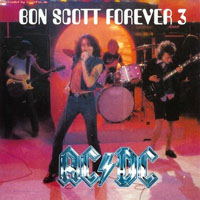 AC/DC - Bon Scott Forever!, Vol. 3