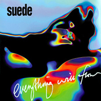Suede - Everything Will Flow  (Single)