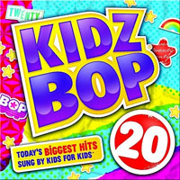 Kidz Bop Kids - Kidz Bop 20