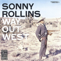 Sonny Rollins - Way Out West