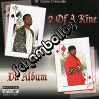 2 Of A Kine - Da Album