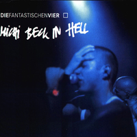 Die Fantastischen Vier - Michi Beck in Hell (Single)
