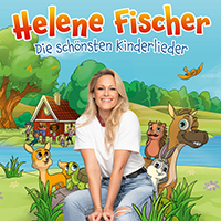 Helene Fischer - Die schönsten Kinderlieder