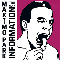 Maximo Park - Too Much Information [Deluxe Edition CD2]