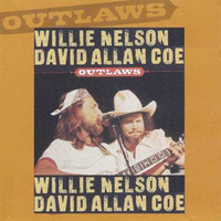Willie Nelson - Outlaws (feat. David Allan Coe)