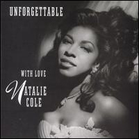 Natalie Cole - Unforgettable With Love Natalie Cole