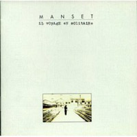 Gerard Manset - Il Voyage En Solitare