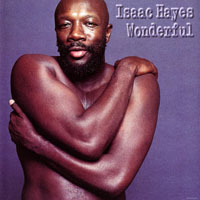 Isaac  Hayes - Wonderful: 1970-1972