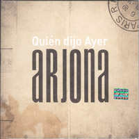 Ricardo Arjona - Quien Dijo Ayer [Deluxe Edition] (CD 1)