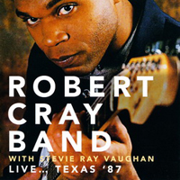 Robert Cray Band - Live. Texas '87