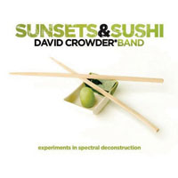 David Crowder Band - Sunsets & Sushi (EP)