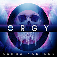 Orgy - Karma Kastles (Single)