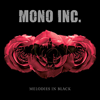 Mono Inc. - Melodies in Black (CD 1)