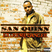 San Quinn - Extreme Danger (CD 2)