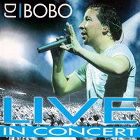 DJ BoBo - Live In Concert
