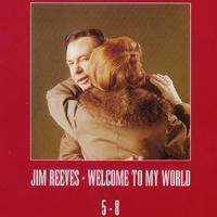 Jim Reeves - Welcome To My World (CD 6)