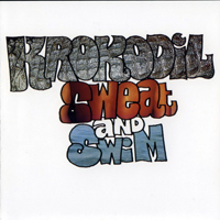 Krokodil (CHE) - Sweat And Swim (LP 1)