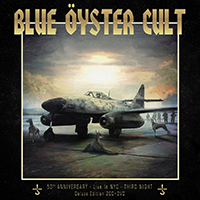 Blue Öyster Cult - 50th Anniversary - Live In NYC - Third Night (CD 1)