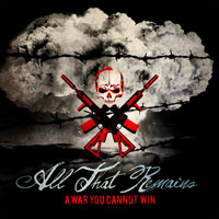 All That Remains - A War You Cannot Win (Japan Edition)