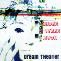 Dream Theater - Under A Cyber Moon '96 (CD 2)