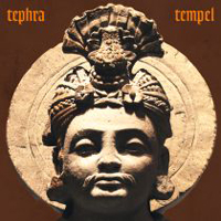 Tephra - Tempel