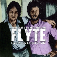 Gene Clark - Flyte: Live In Los Angeles, 1982 (CD 2)