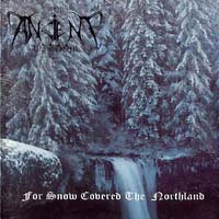 Ancient Wisdom - For Snow Covered The Northland