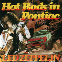 Led Zeppelin - 1977.04.30 - Hot Rods In Pontiac - Pontiac Silverdome, Pontiac, MI, USA (CD 2)
