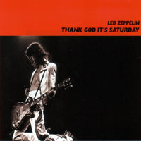 Led Zeppelin - 1977.06.25 - Thank God It's Saturday - The Forum, Inglewood, LA, USA (CD 1)