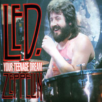Led Zeppelin - 1977.05.25 - Maryland De Luxe: Your Teenage Dream - Landover, Maryland, USA (CD 01)