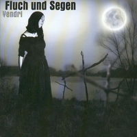 Yendri - Fluch Und Segen