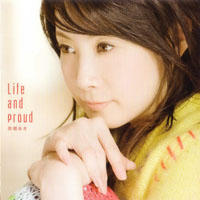 Aki Misato - Life And Proud (Single)