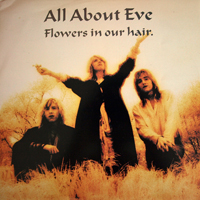 All About Eve - Flowers In Our Hair