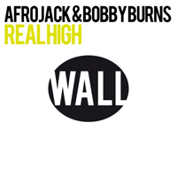 Afrojack - Real High (with Bobby Burns)