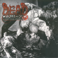 Dead (DEU) - Whorehouse Of The Freaks