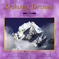 Relaxing Dreams - Vol. X - Himalaya
