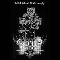 Celtic Dance - 1488 Blood & Triumph