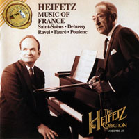 Jascha Heifetz - The Heifetz Collection, Vol.45 - Music of France