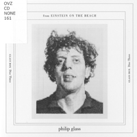 Philip Glass - Glass Box: A Nonesuch Retrospective (CD 3) - From Einstein On The Beach