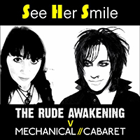 Mechanical Cabaret - See Her Smile