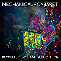 Mechanical Cabaret - Beyond Science and Superstition